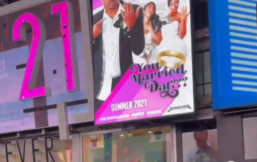 You Married Dat Time Square Advertising